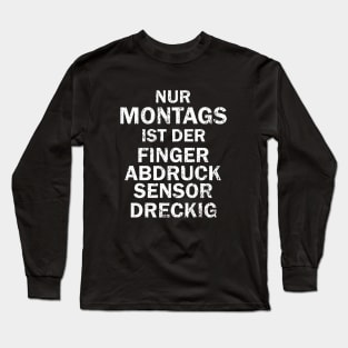 lustiger Montag Spruch Männer Geburtstag Long Sleeve T-Shirt